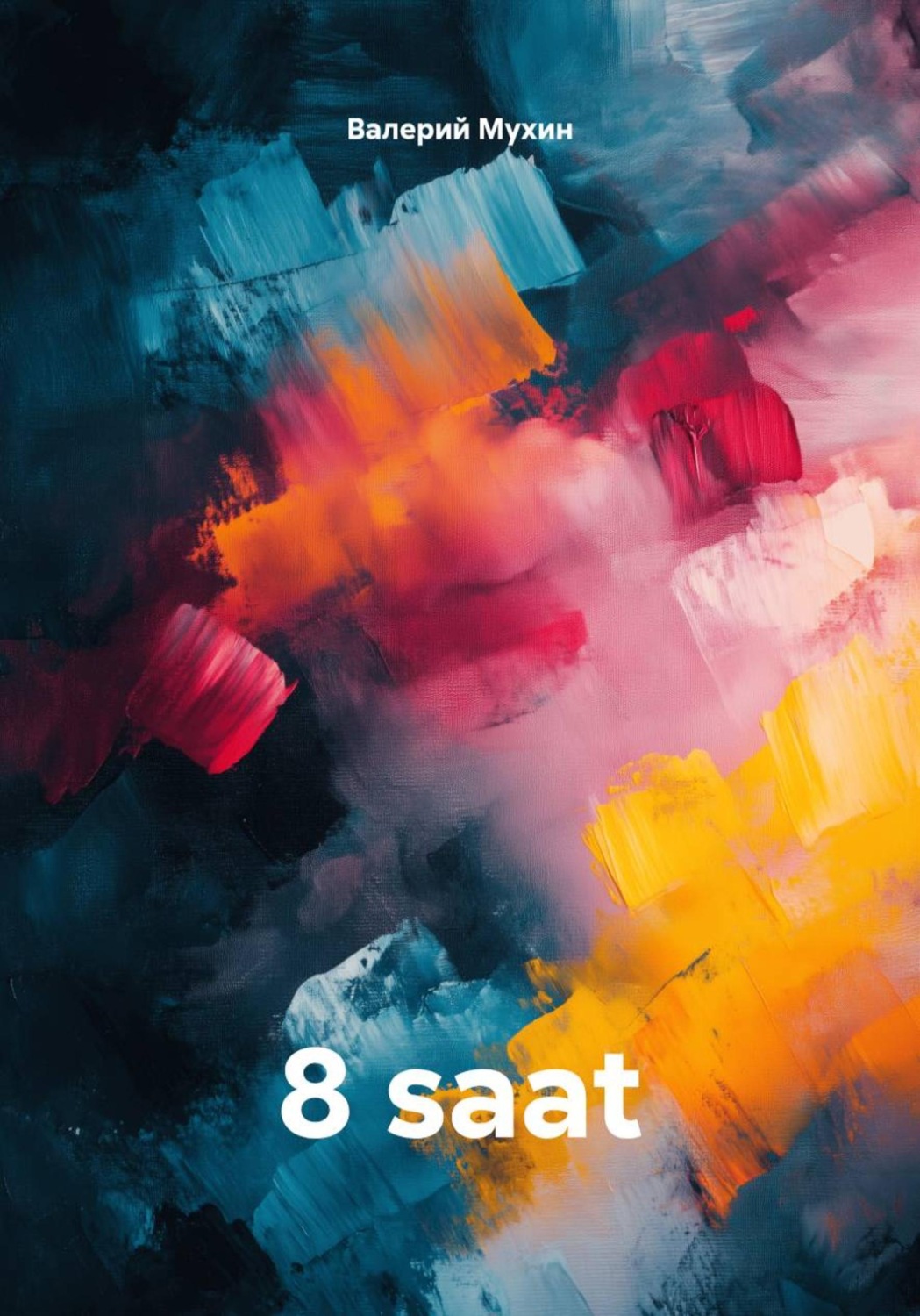 Обложка книги «8 saat»