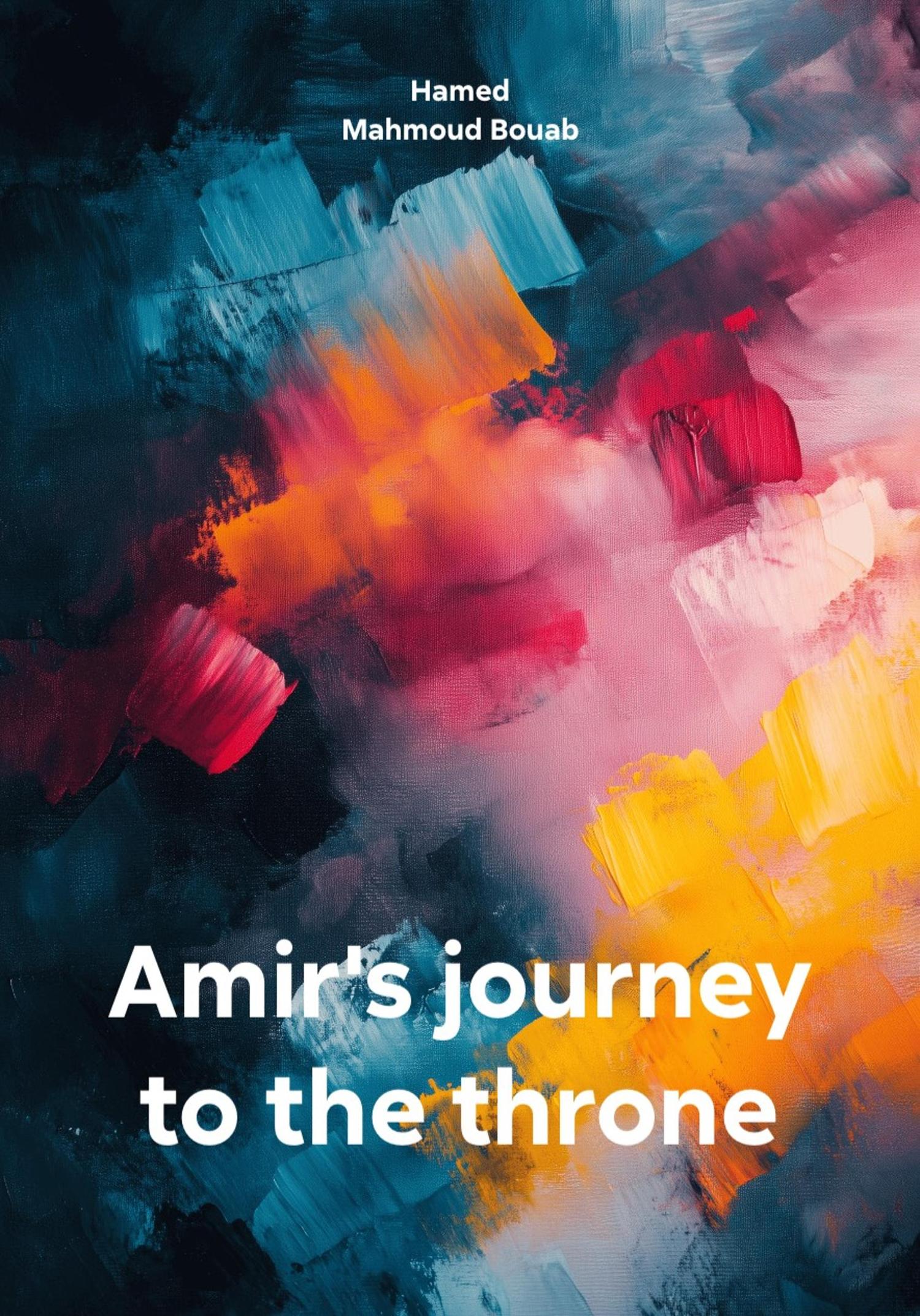 Обложка книги «Amir's journey to the throne»