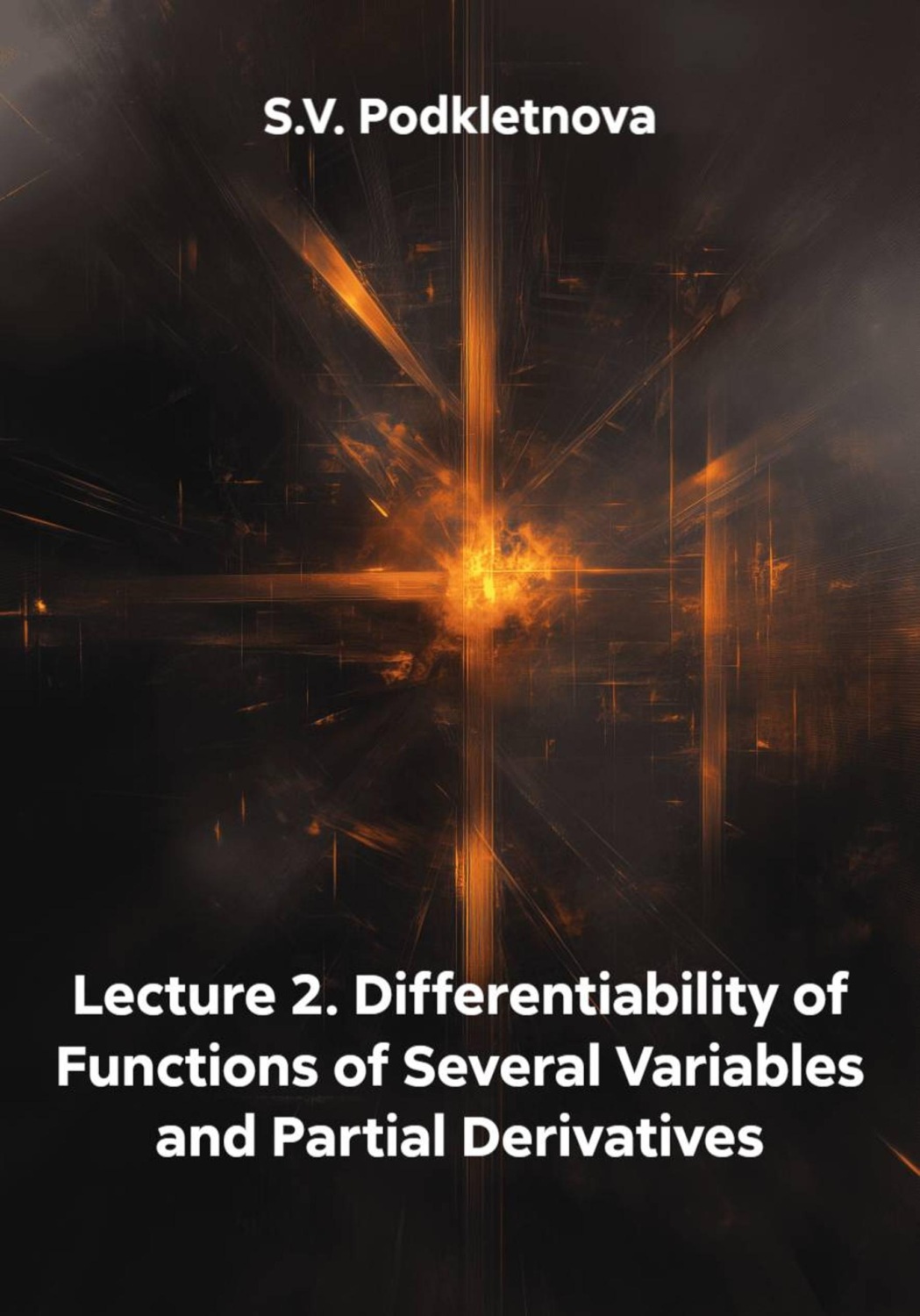 Обложка книги «Lecture 2. Differentiability of Functions of Several Variables and Partial Derivatives»