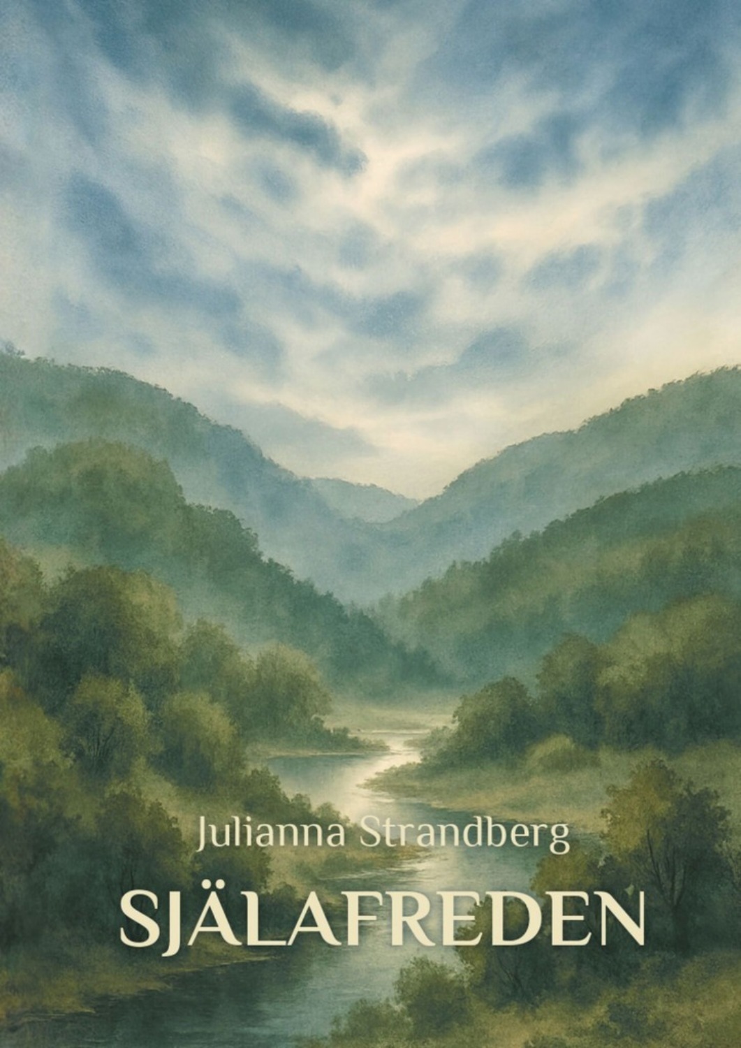 Обложка книги «Själafreden. Diktsamling och essäer»