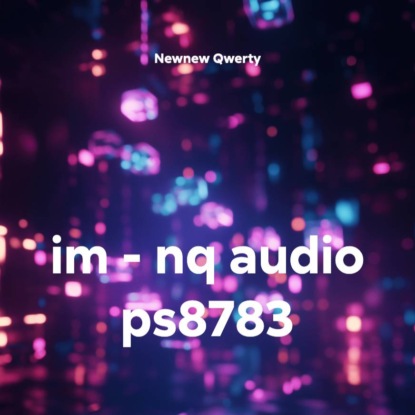 Обложка книги «im - nq audio ps8783»