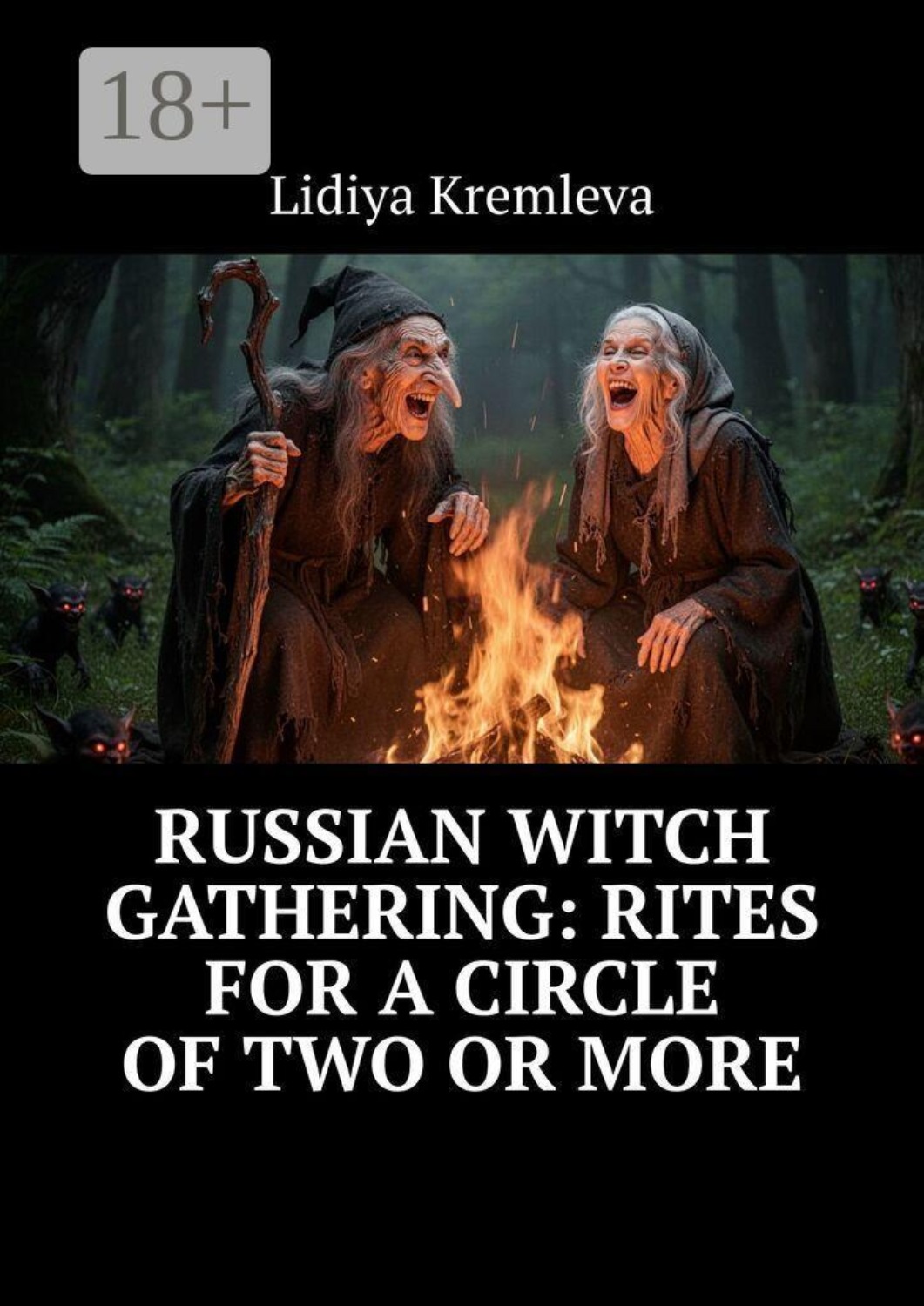 Обложка книги «Russian Witch Gathering: Rites for a Circle of Two or More»