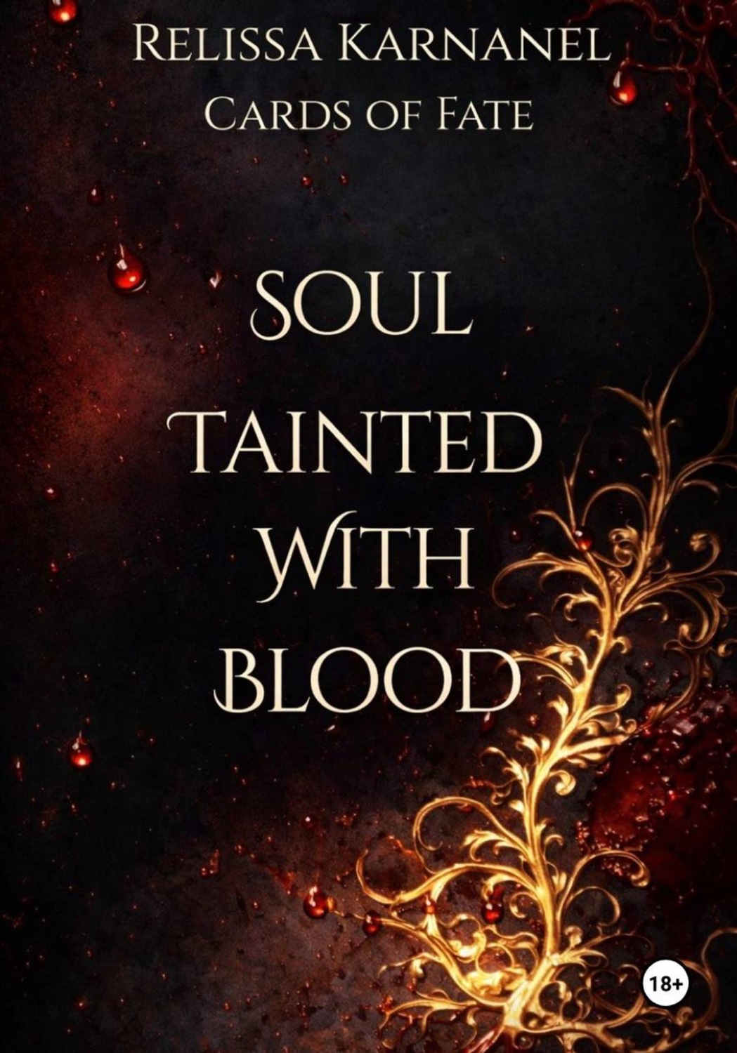 Обложка книги «Soul tainted with blood»