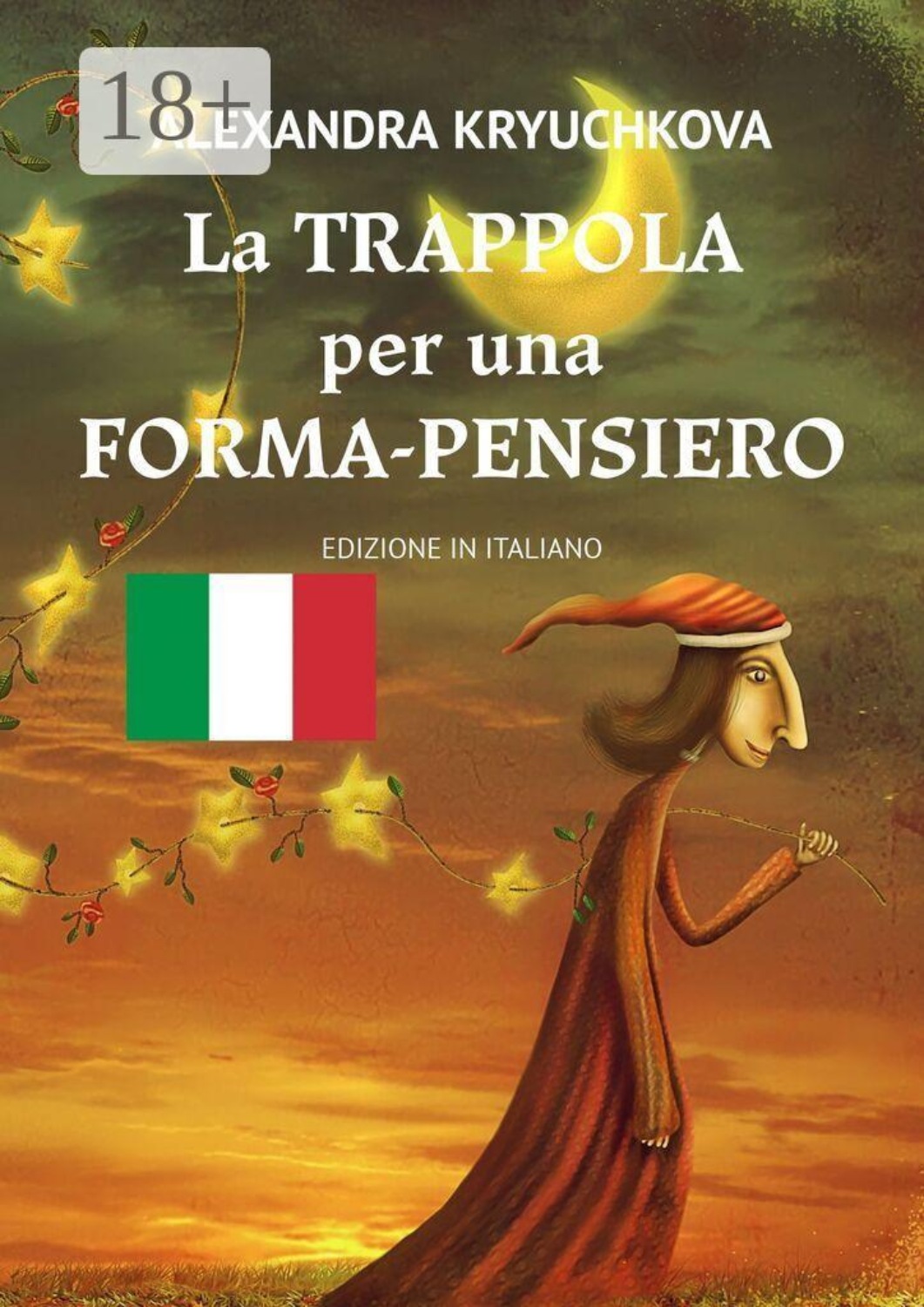 Обложка книги «La Trappola per una Forma-Pensiero. Edizione in Italiano»