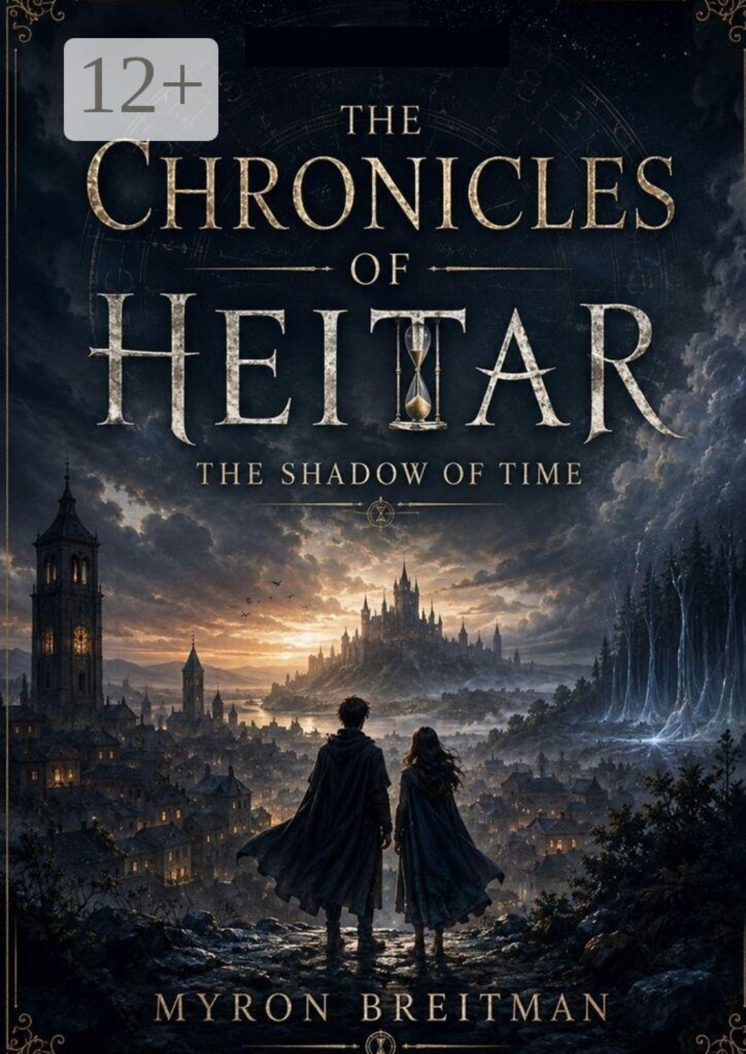 Обложка книги «The Chronicles Of Heitar – The Shadow Of Time»