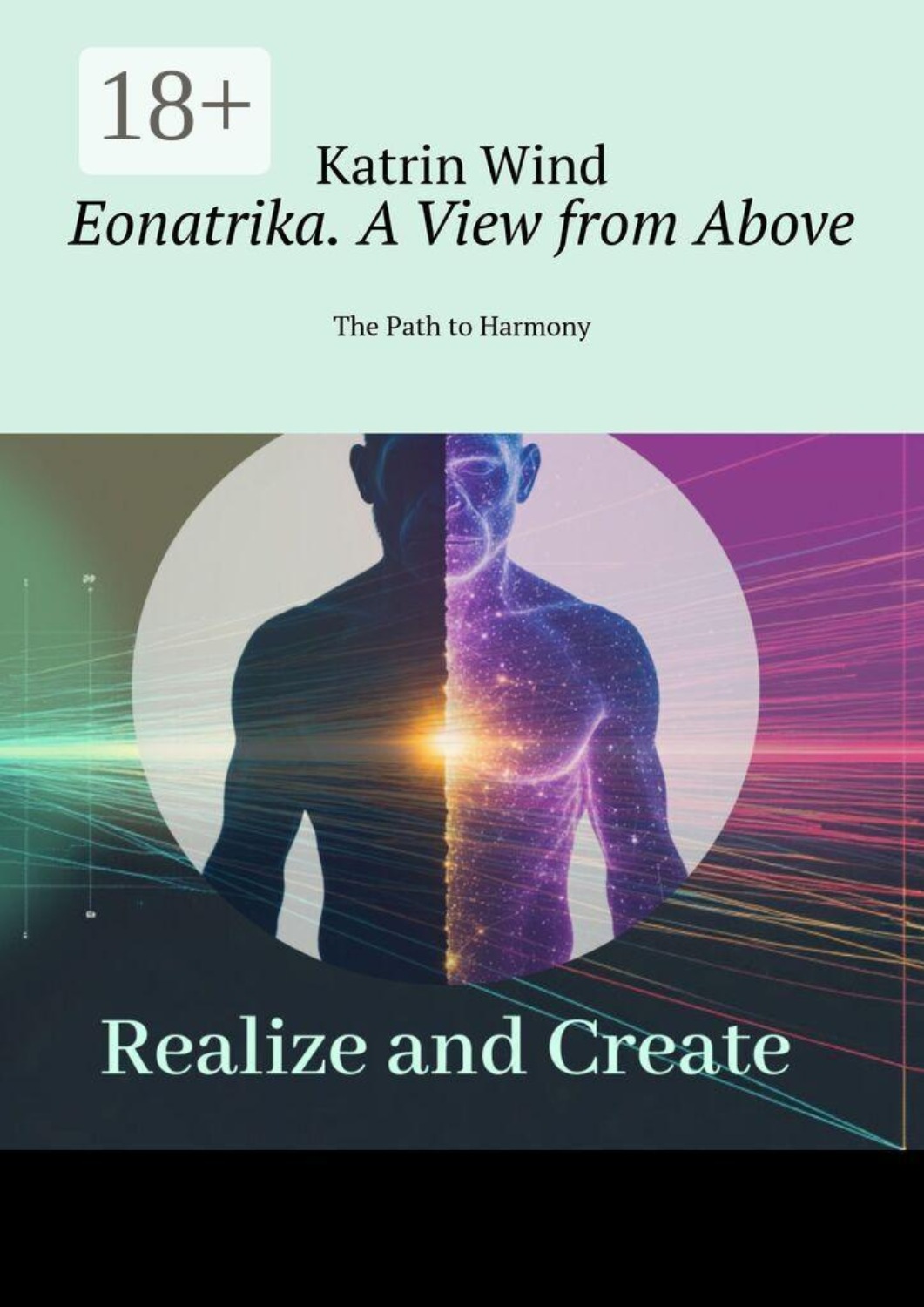 Обложка книги «Eonatrika. A View from Above. The Path to Harmony»