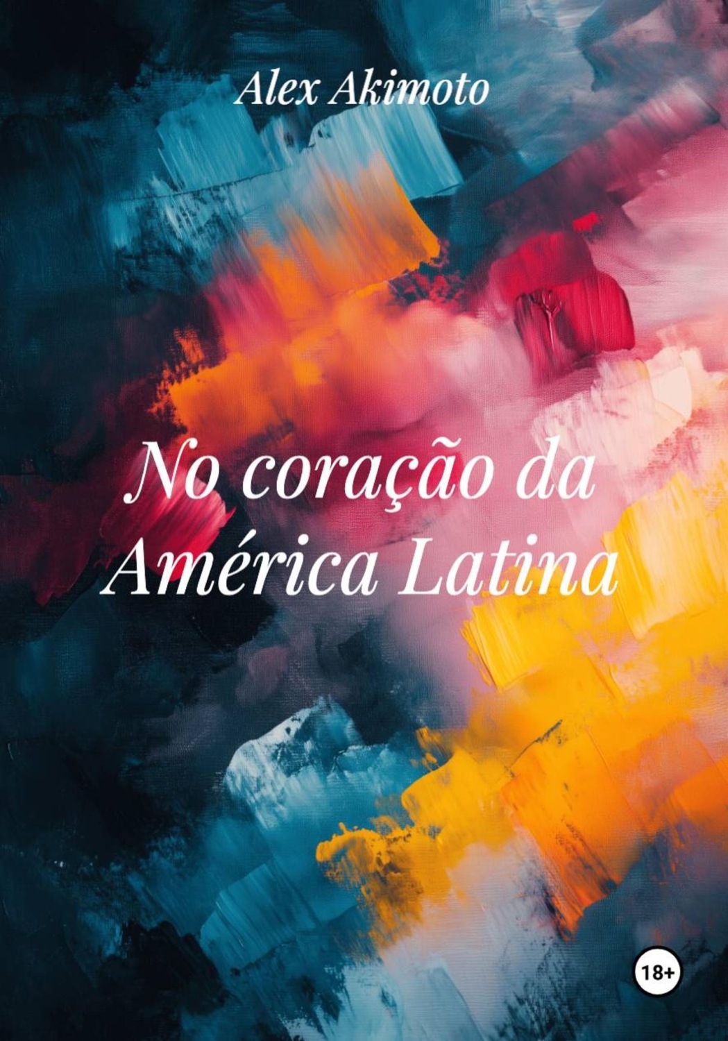 Обложка книги «No coração da América Latina»