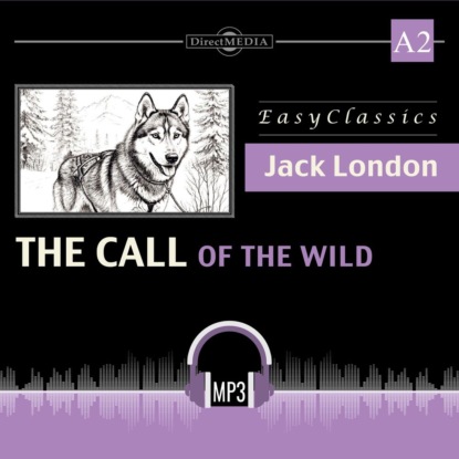 Обложка книги «Зов предков. А2. The Call of the Wild : А2»