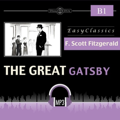 Обложка книги «Великий Гэтсби. В1. The Great Gatsby. В1»