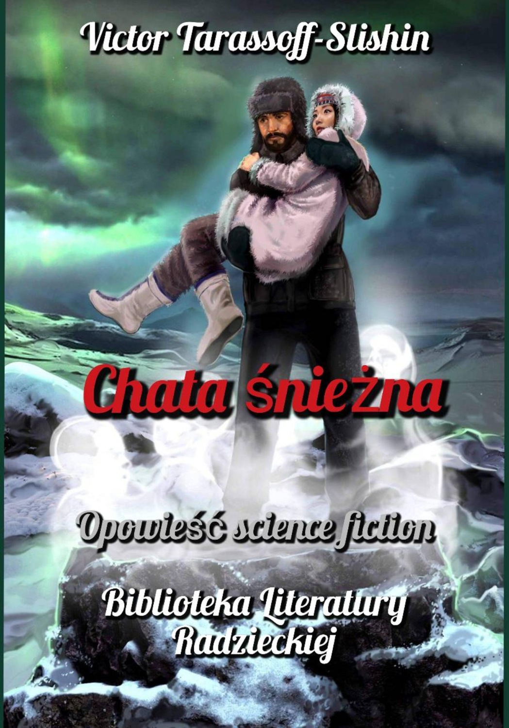 Обложка книги «Chata śnieżna»