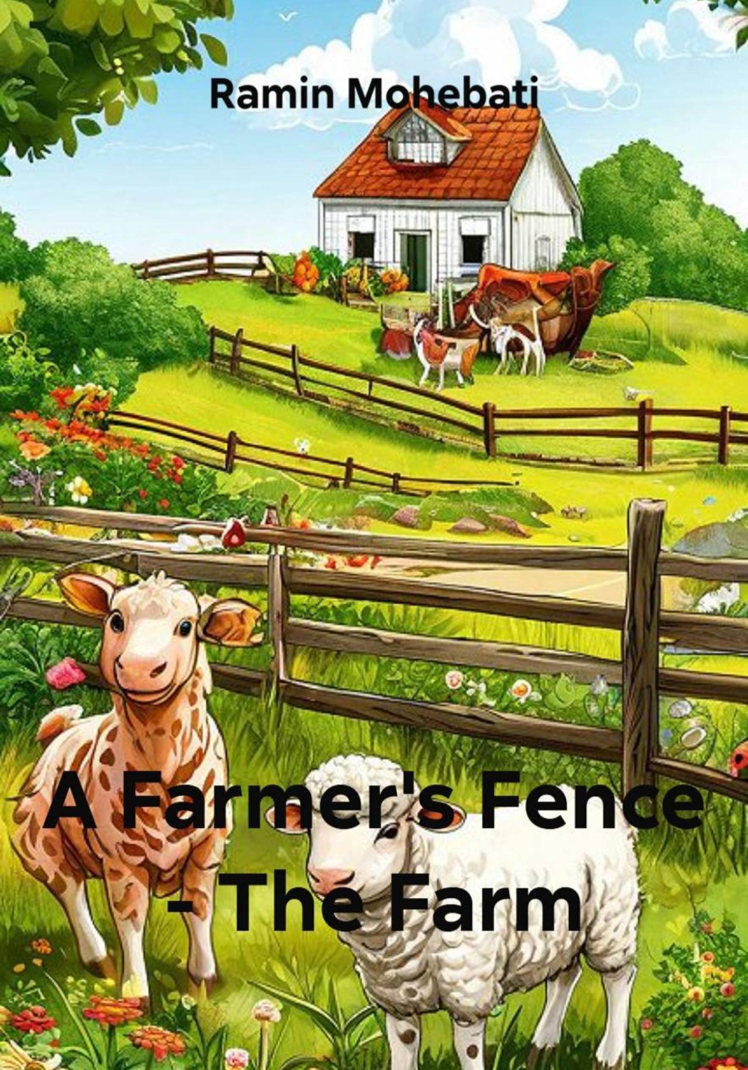 Обложка книги «A Farmer's Fence - The Farm»
