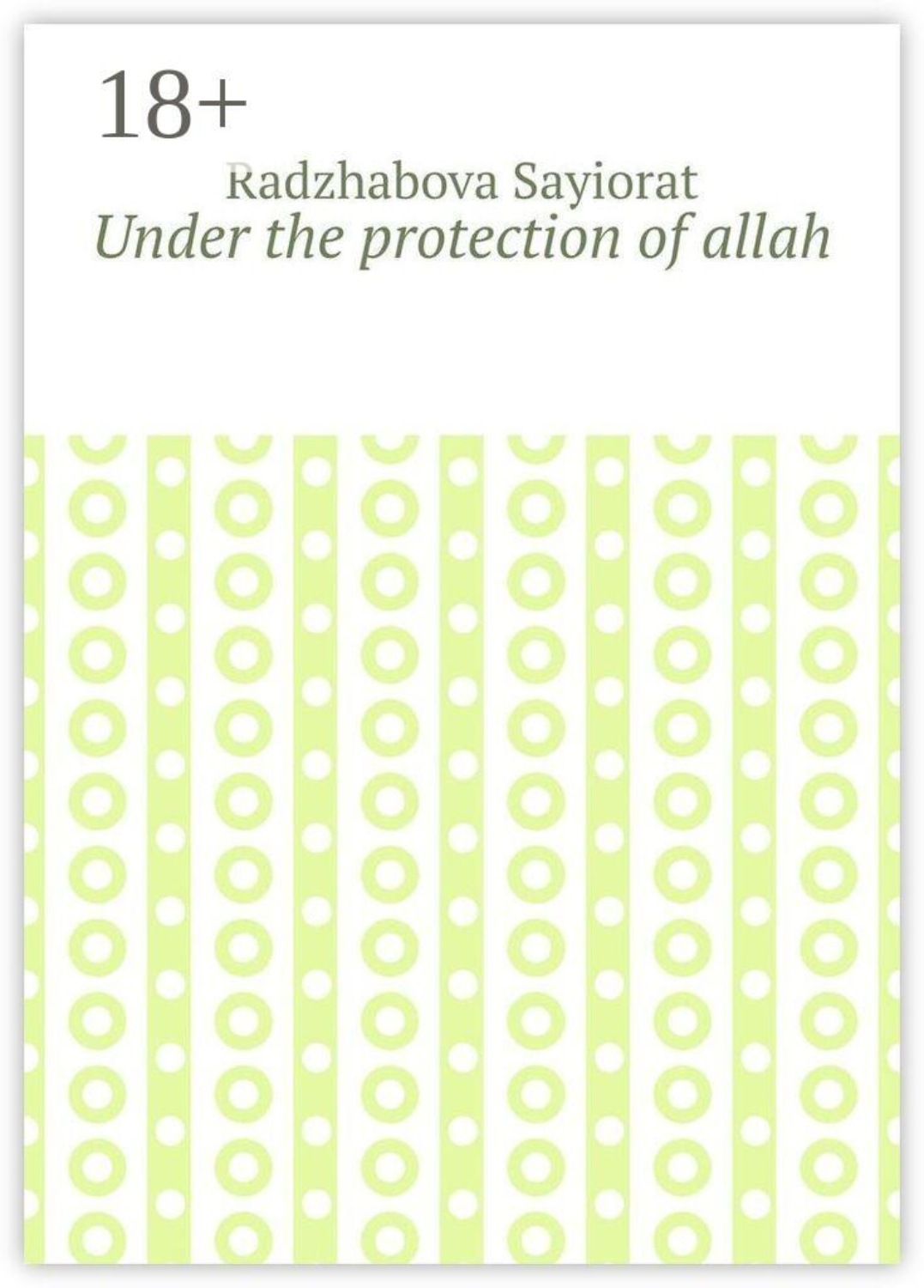 Обложка книги «Under the protection of allah»
