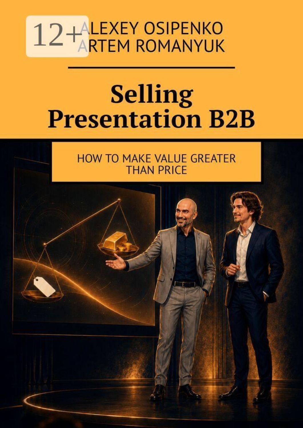 Обложка книги «Selling Presentation В2В. How to make value greater than price»