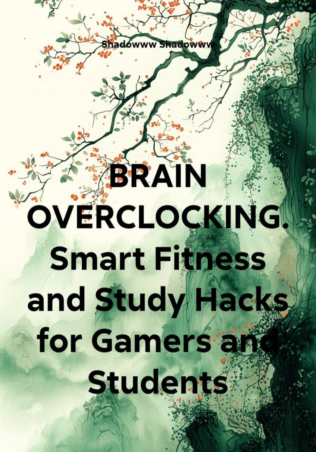 Обложка книги «BRAIN OVERCLOCKING. Smart Fitness and Study Hacks for Gamers and Students»
