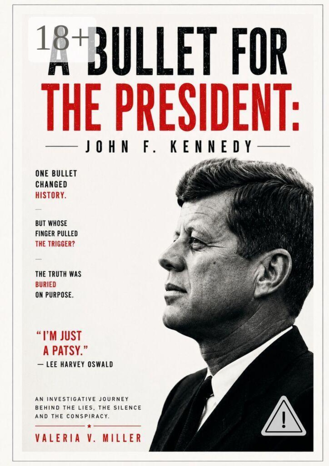 Обложка книги «A bullet For The President: John F. Kennedy»