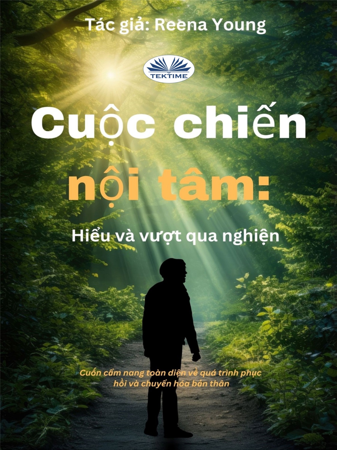 Обложка книги «Cuộc Chiến Nội Tâm: Hiểu Và Vượt Qua Nghiện»