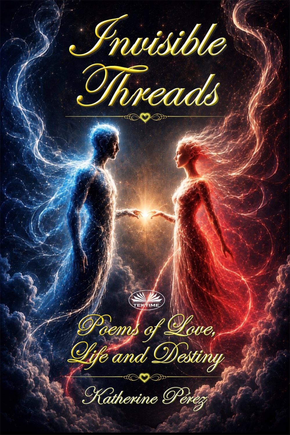 Обложка книги «Invisible Threads: Poems Of Love, Life And Destiny»