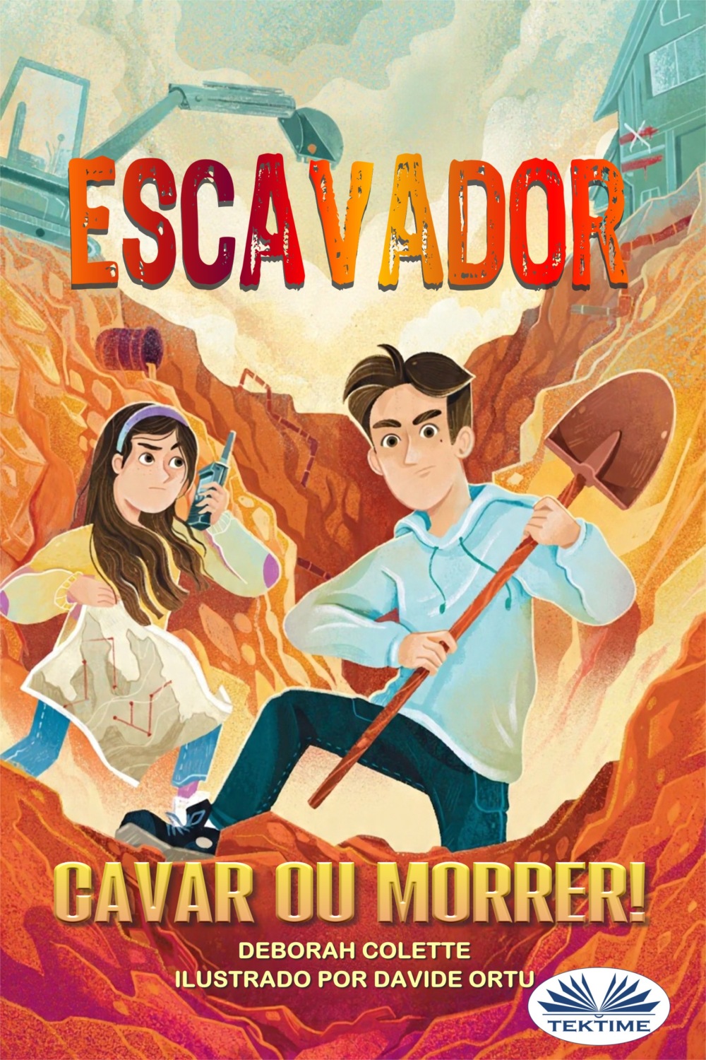 Обложка книги «Escavador: Cavar Ou Morrer!»