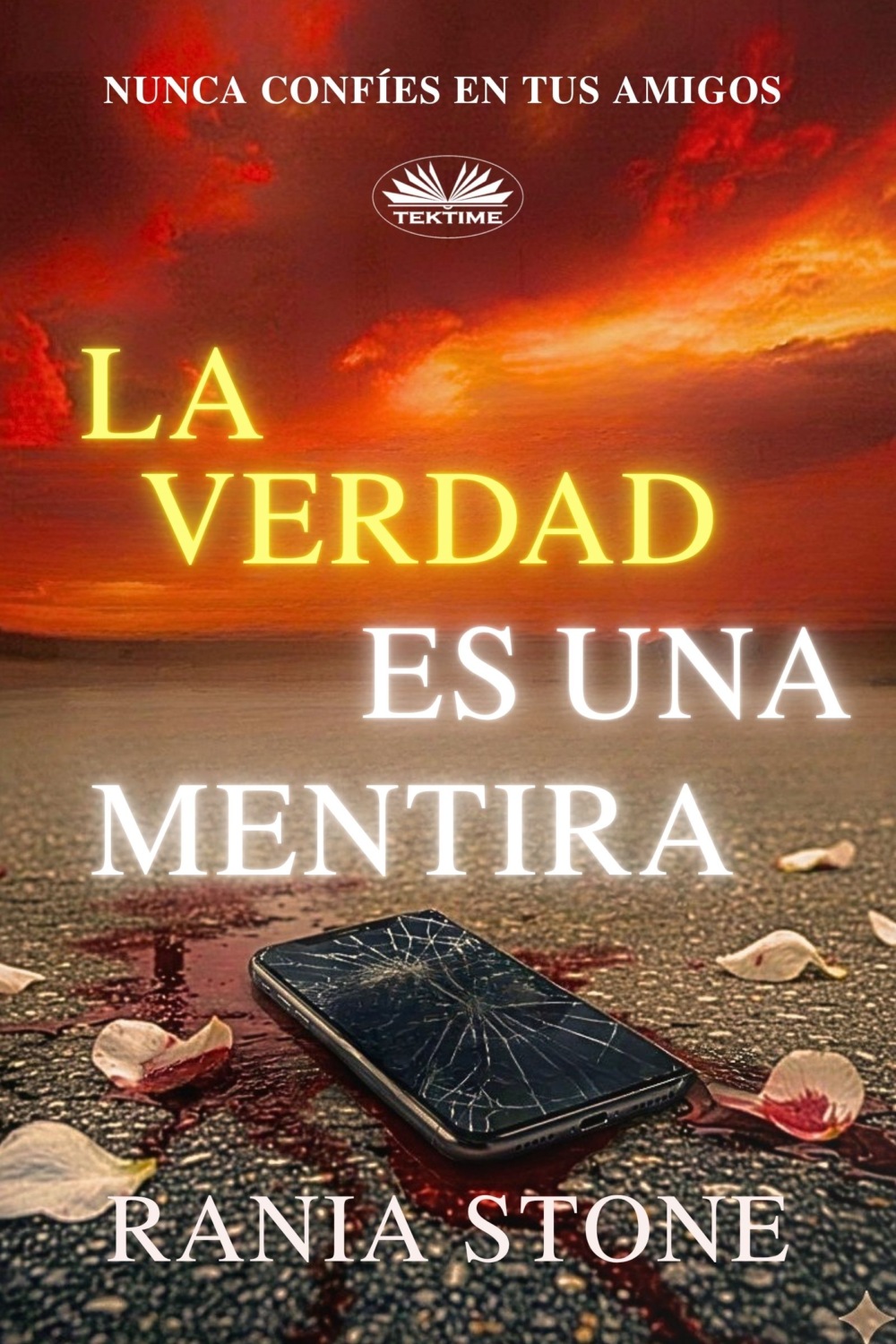 Обложка книги «La Verdad Es Una Mentira»