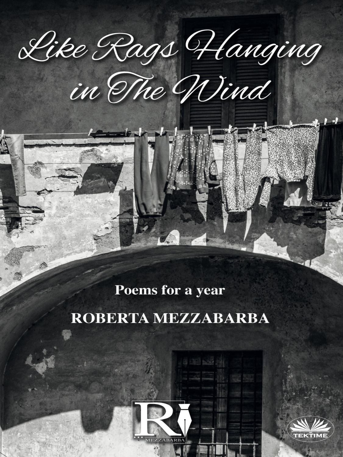 Обложка книги «Like Rags Hanging In The Wind»