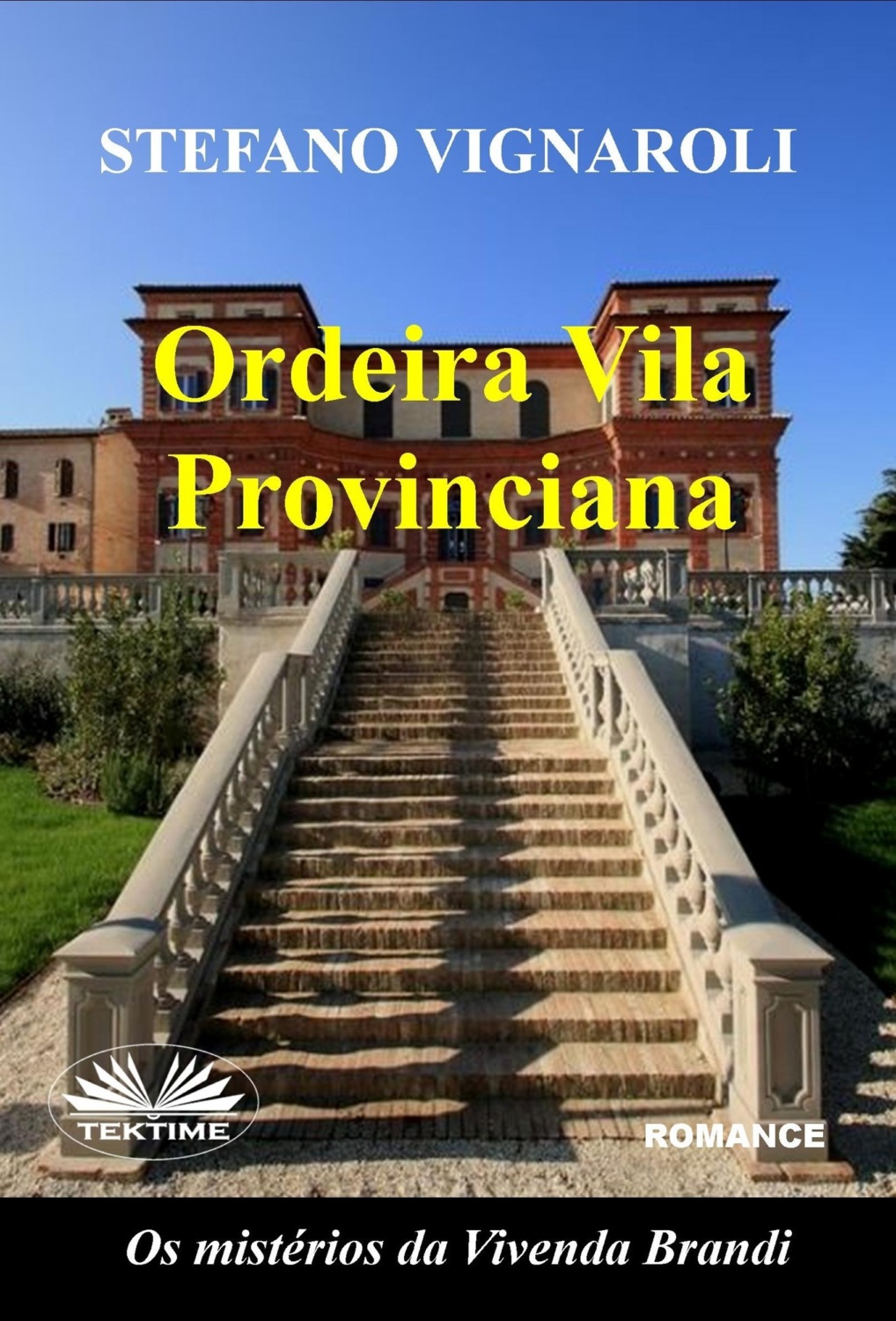 Обложка книги «Ordeira Vila Provinciana»