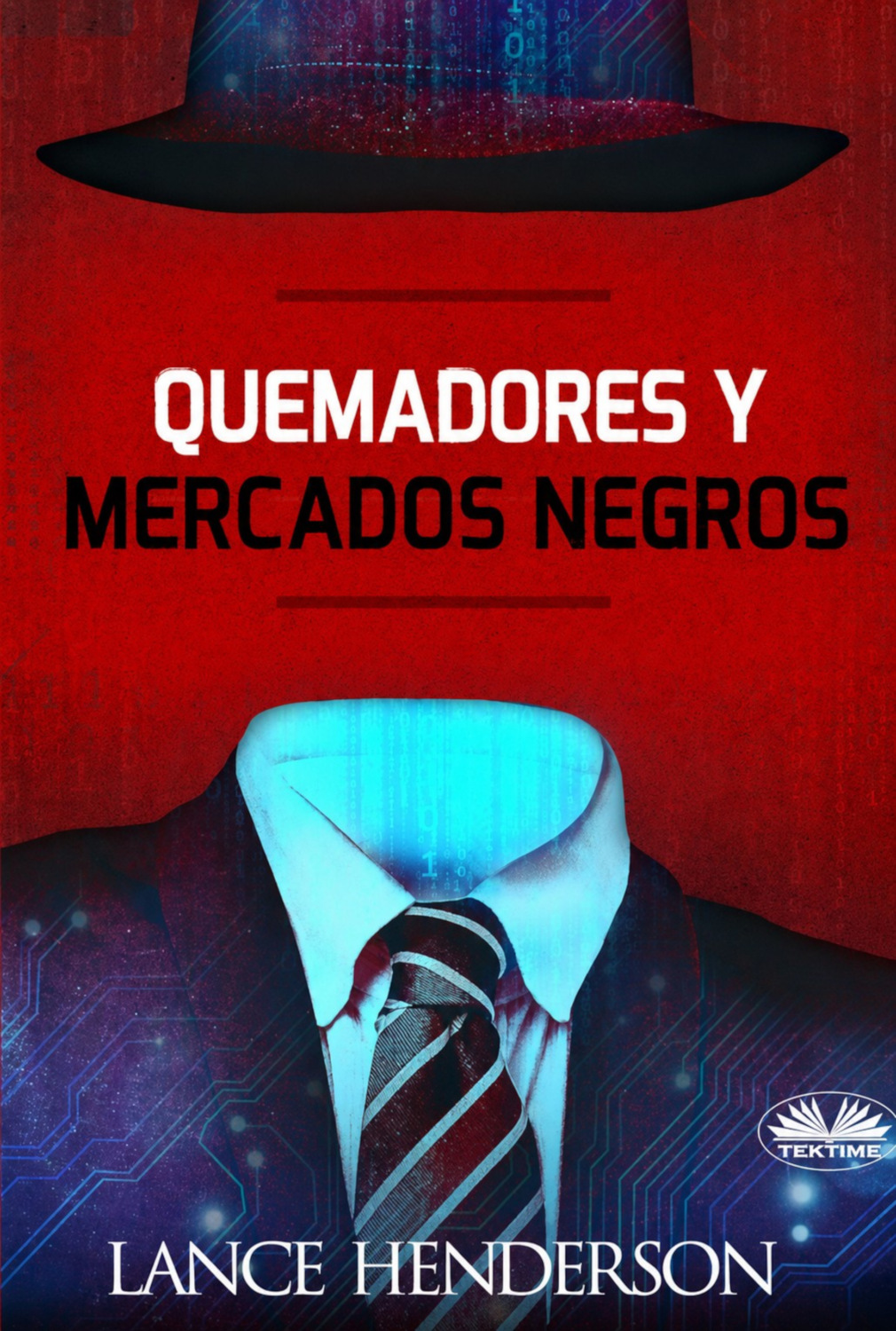 Обложка книги «Quemadores Y Mercados Negros»
