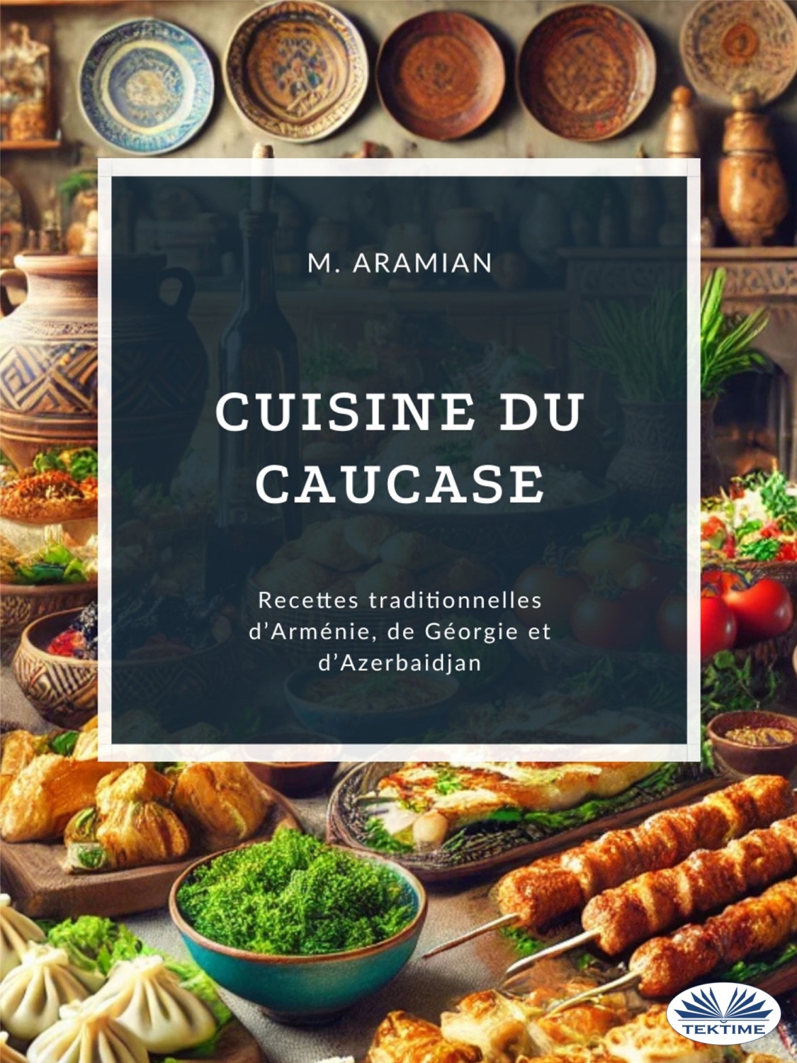 Обложка книги «Cuisine Du Caucase»