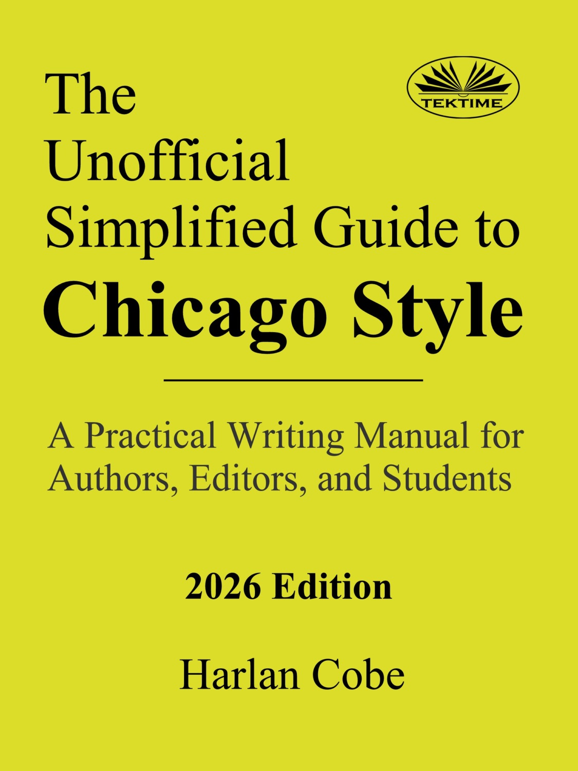Обложка книги «The Unofficial Simplified Guide To Chicago Style»