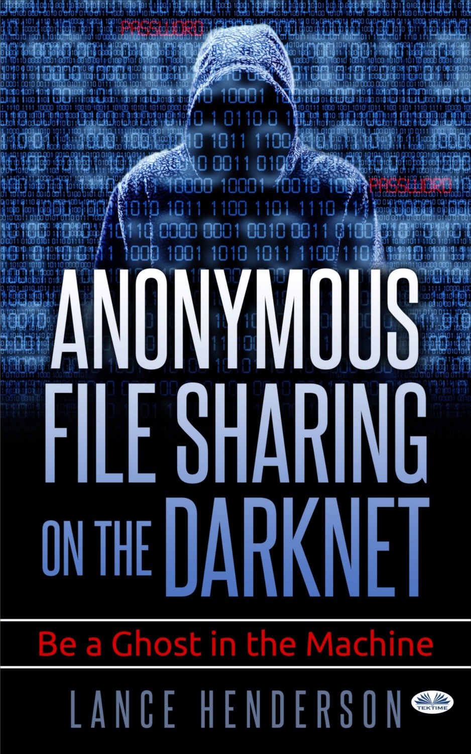 Обложка книги «Anonymous File Sharing On The Darknet»