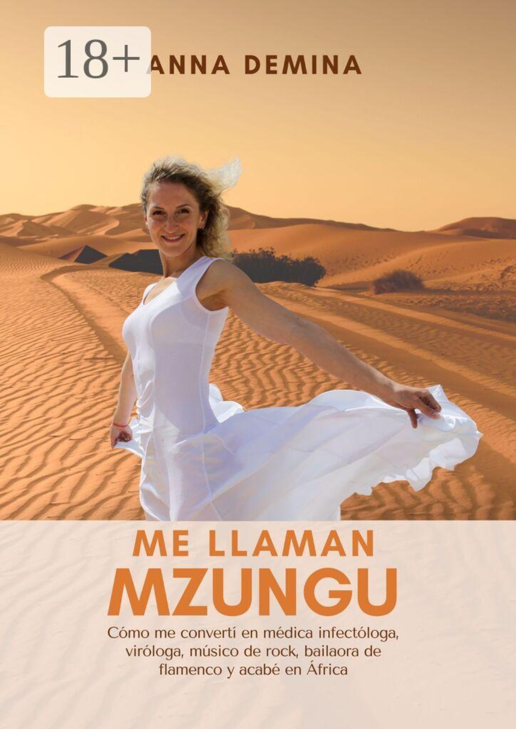 Обложка книги «Me llaman Mzungu. Apuntes de una médica especialista en enfermedades infecciosas»