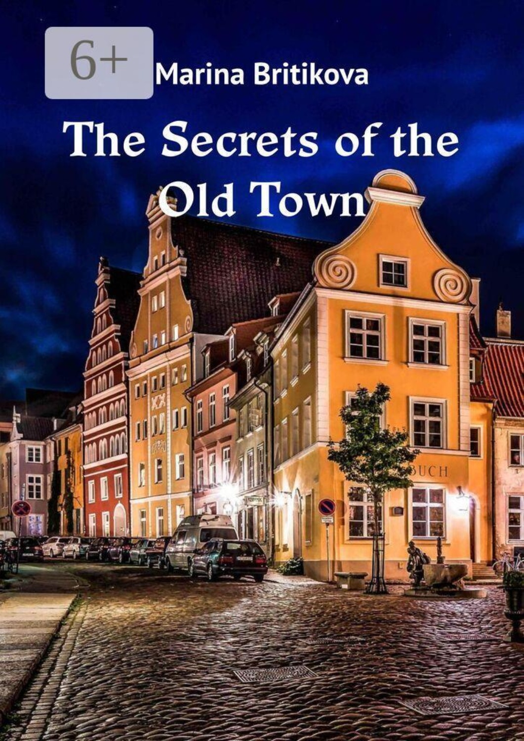 Обложка книги «The Secrets of the Old Town»