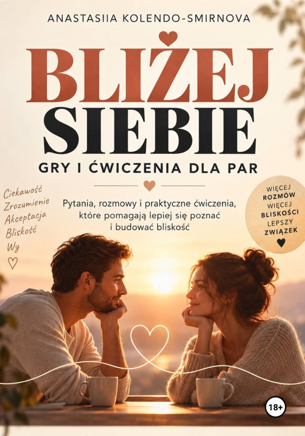 Обложка книги «Bliżej siebie. Gry i ćwiczenia dla par»