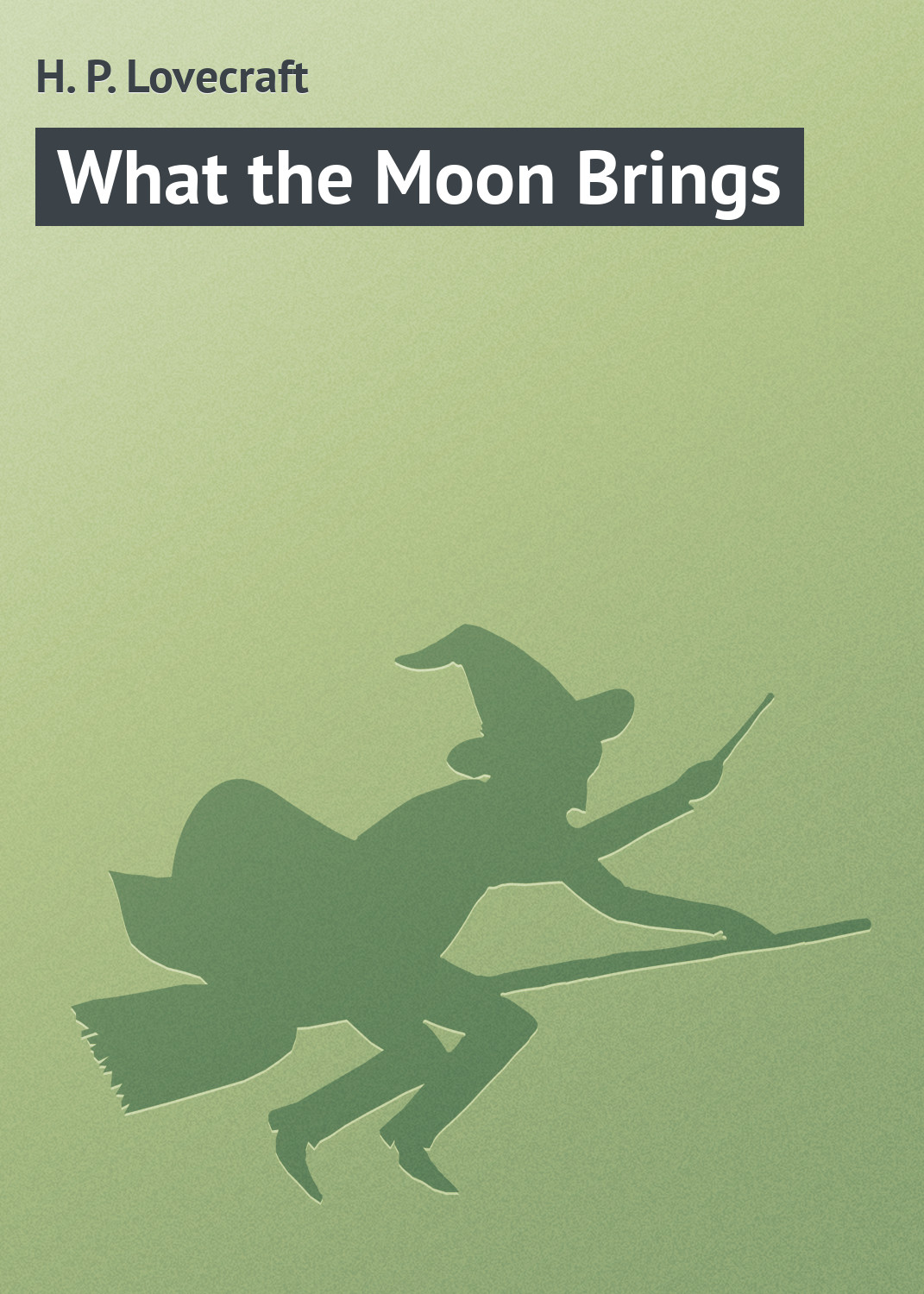 Обложка книги «What the Moon Brings»