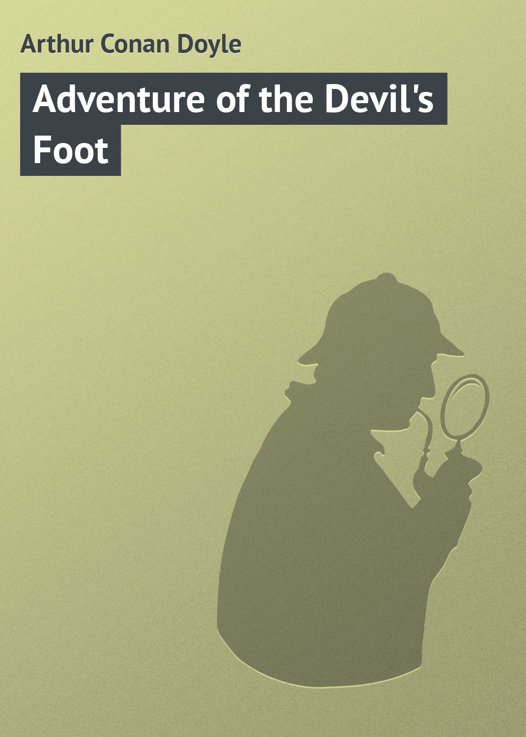 Обложка книги «Adventure of the Devil's Foot»